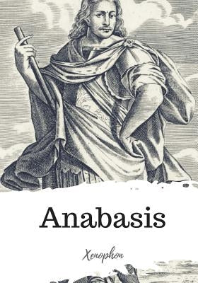 Anabasis Paperback Createspace Independent Publishing Platform