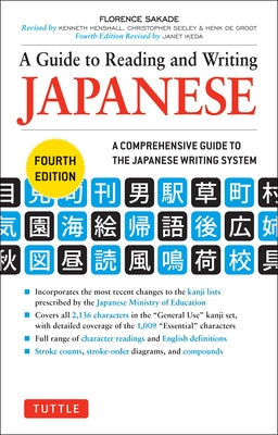 A Guide to Reading and Writing Japanese: Fourth Edition, Jlpt All Levels (2,136 Japanese Kanji Characters) Paperback Tuttle Publishing