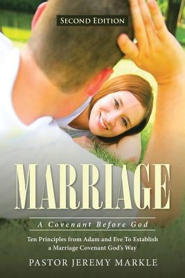 Marriage: A Covenant Before God Paperback Christian Faith Publishing, Inc.