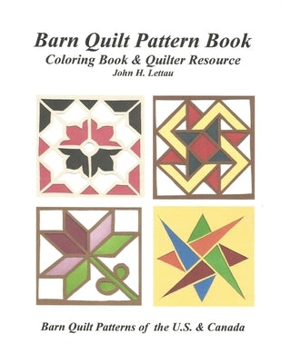 Barn Quilt Pattern Book Paperback Createspace Independent Publishing Platform