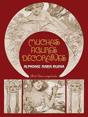 Mucha's Figures Décoratives Dover Publications