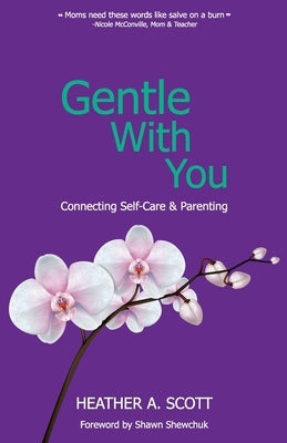Gentle With You Paperback Results Press