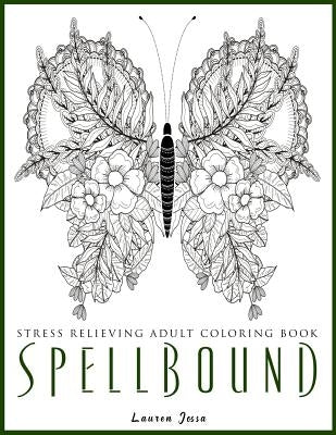 Spellbound - Stress Relieving Adult Coloring Book Createspace Independent Publishing Platform