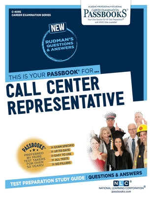 Call Center Representative (C-4095): Passbooks Study Guidevolume 4095 Paperback Passbooks