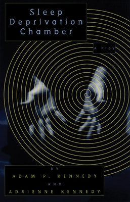 Sleep Deprivation Chamber Paperback Theatre Communications Group