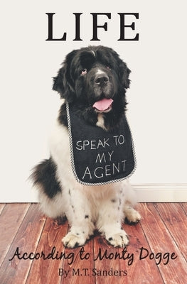 Life According to Monty Dogge 2qt Limited (Publishing)