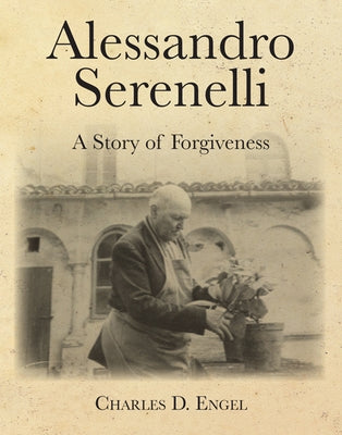 Alessandro Serenelli: A Story of Forgiveness Paperback Our Sunday Visitor