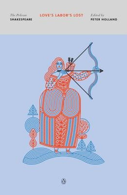 Love's Labor's Lost Paperback Penguin Group