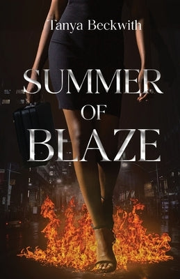 Summer of Blaze Paperback Polar Sky Publishing LLC
