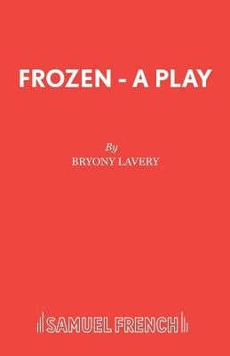 Frozen - A Play Paperback Samuel French