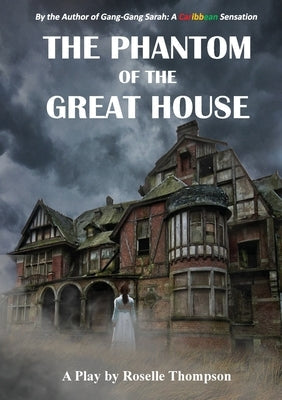 The Phantom of the Great House Paperback Eagle Publishers