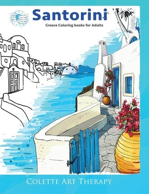 Santorini Greece coloring books for adults. Paperback Colette Art Therapy