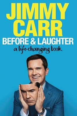 Before & Laughter: A Life-Changing Book Paperback Independently Published