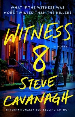 Witness 8 by Cavanagh, Steve