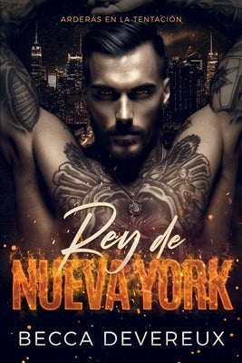 Rey de Nueva York by Devereux, Becca