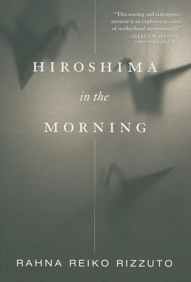 Hiroshima in the Morning Paperback Feminist Press