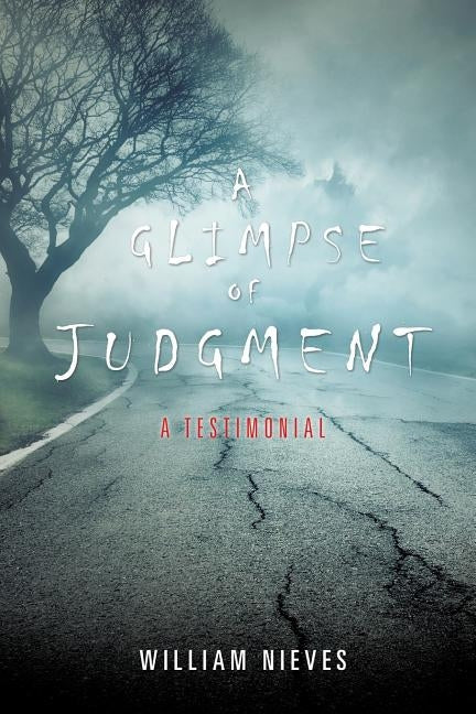 A Glimpse of Judgment Paperback Xulon Press