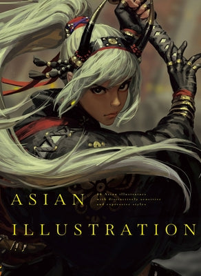 Asian Illustration: 46 Asian Illustrators with Distinctively Sensitive and Expressive Styles Paperback Pie International