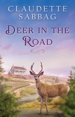 Deer in the Road by Sabbag, Claudette