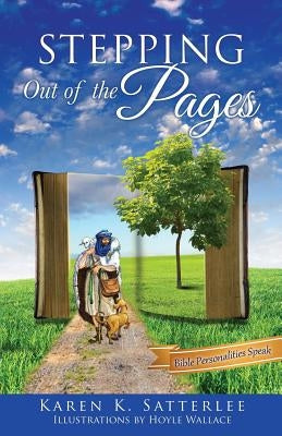 Stepping Out of the Pages Paperback Xulon Press