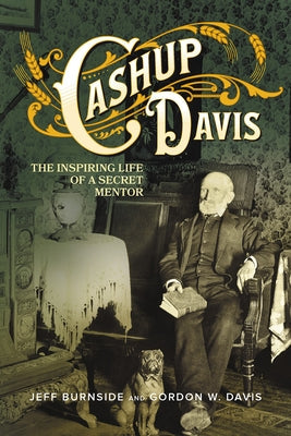 Cashup Davis: The Inspiring Life of a Secret Mentor Paperback Basalt Books