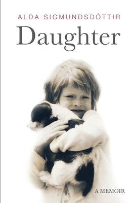 Daughter: A Memoir Paperback Little Books Publishing