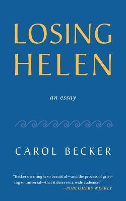 Losing Helen Paperback Red Hen Press