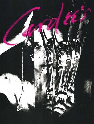 Carolee's Issue 02: Devoted to Carolee Schneemann Paperback Artist's Institute