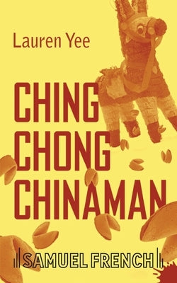 Ching Chong Chinaman Paperback Samuel French, Inc.