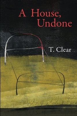 A House, Undone Moonpath Press
