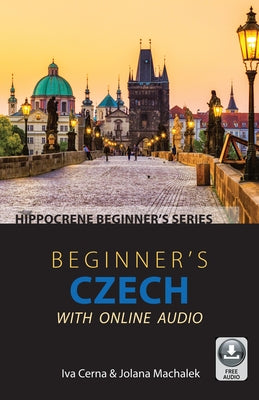 Beginner's Czech with Online Audio Paperback Hippocrene Books