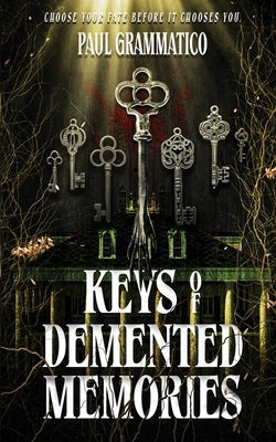 Keys of Demented Memories Paperback Eject Press