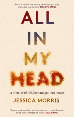 All in My Head: A Memoir of Life, Love and Patient Power Paperback Fleet