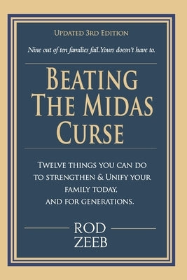 Beating the Midas Curse: Updated 3rd Edition Paperback Independently Published