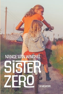 Sister Zero: A Memoir Paperback Slant Books
