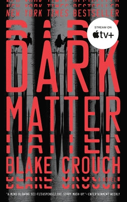 Dark Matter by Crouch, Blake