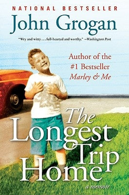 The Longest Trip Home: A Memoir Paperback William Morrow & Company