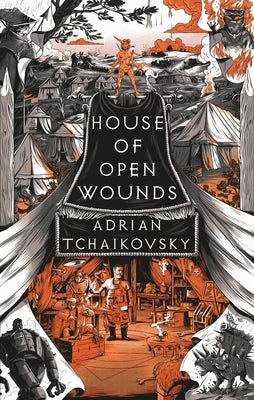 House of Open Wounds: Shortlisted for the Hugo Award for Best Series 2025 by Tchaikovsky, Adrian