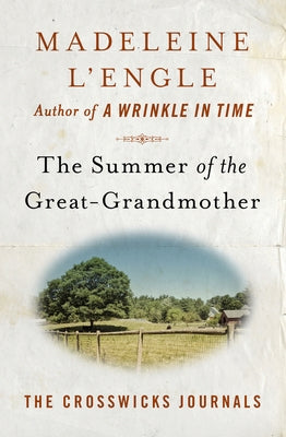 The Summer of the Great-Grandmother Paperback Open Road Media