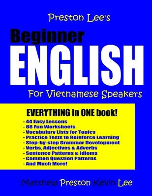Preston Lee's Beginner English For Vietnamese Speakers Paperback Createspace Independent Publishing Platform