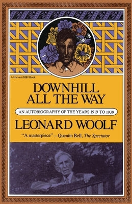 Downhill All the Way: An Autobiography of the Years 1919 to 1939 Paperback Mariner Books