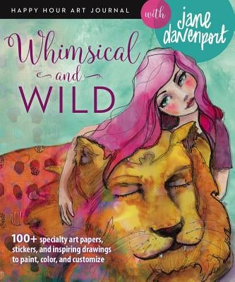Whimsical and Wild Paperback Get Creative 6