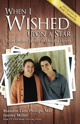 When I Wished Upon a Star: From Broken Homes to Mended Hearts Paperback Thomas Nelson