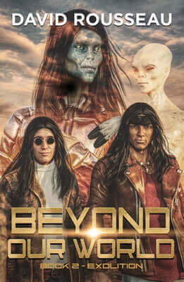 Beyond Our World, Book 2 - Exolition Paperback Ozark Mountain Publishing