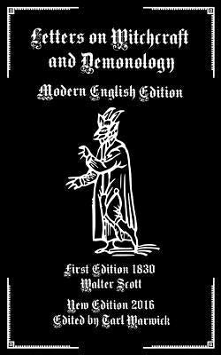 Letters on Demonology and Witchcraft: Modern English Edition Paperback Createspace Independent Publishing Platform