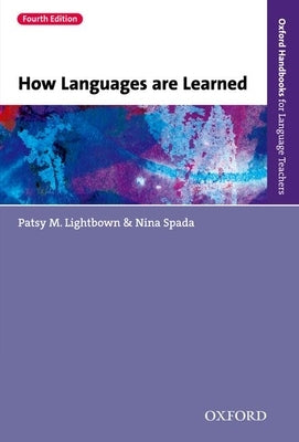 How Languages Are Learned 4e Paperback Oxford University Press, USA