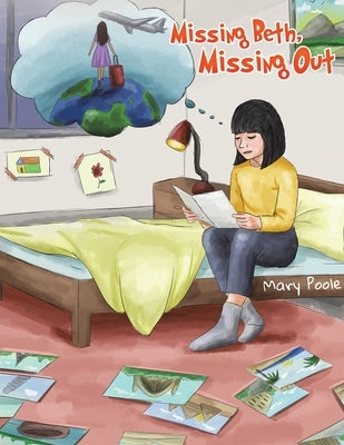 Missing Beth, Missing Out by Poole, Mary