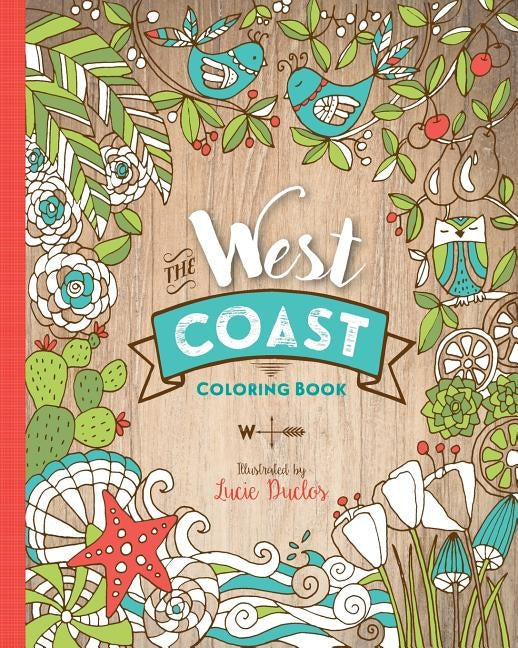 The West Coast Coloring Book Paperback Lucie Duclos Design