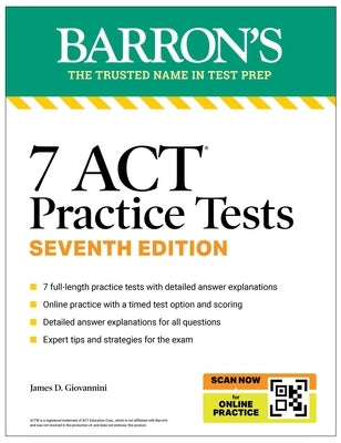 7 ACT Practice Tests, Seventh Edition + Online Practice by Giovannini, James D.
