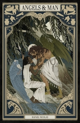 Angels & Man by Nicolás, Rafael